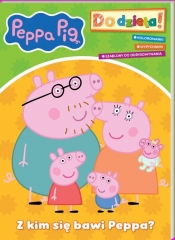 Peppa Pig. Do dzieła! Z kim się bawi Peppa? - null null