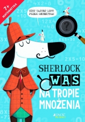 Sherlock Wąs na tropie mnożenia - Jonny Marx