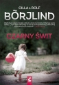 Czarny świt - Rolf Börjlind, Cilla Börjlind