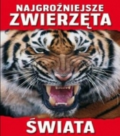 Najgroźniejsze zwierzęta świata