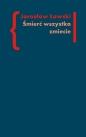 Śmierć wszystko zmiecie - Jarosław Ławski
