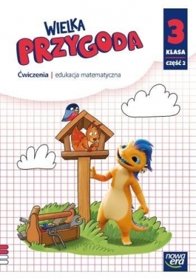 Wielka Przygoda Neon SP 3 Matematyka ćw. cz.2 - Krystyna Sawicka, Ewa Swoboda