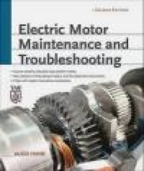 Electric Motor Maintenance and Troubleshooting Augie Hand