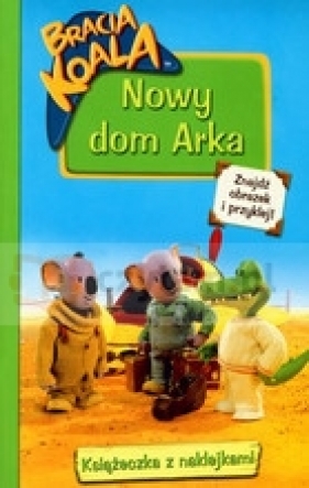 Nowy dom Arka - Kwiatkowska Magdalena (red.)