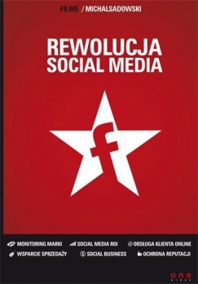 Rewolucja social media - Sadowski Michał