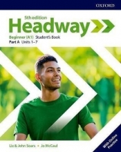 Headway. Beginner Student's Book A with Online Practice