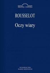 Oczy wiary - Pierre Rousselot