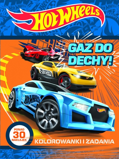 Hot Wheels Gaz do dechy! Kolorowanki i zadania