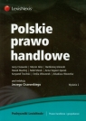 Polskie prawo handlowe Ciszewski Jerzy, Glicz Marcin, Gliniecki Bartłomiej