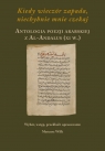 Kiedy wieczór zapada, niechybnie mnie czekaj. Antologia poezji arabskiej z Opracowanie zbiorowe