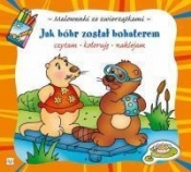 Jak bóbr został bohaterem - Anna Podgórska
