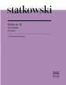 Idylles op. 18 Roman Statkowski