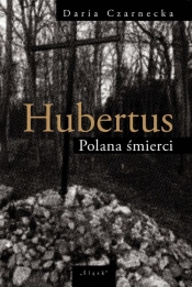 Hubertus - Daria Czarnecka
