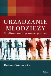 Urządzanie młodzieży - Helena Ostrowicka