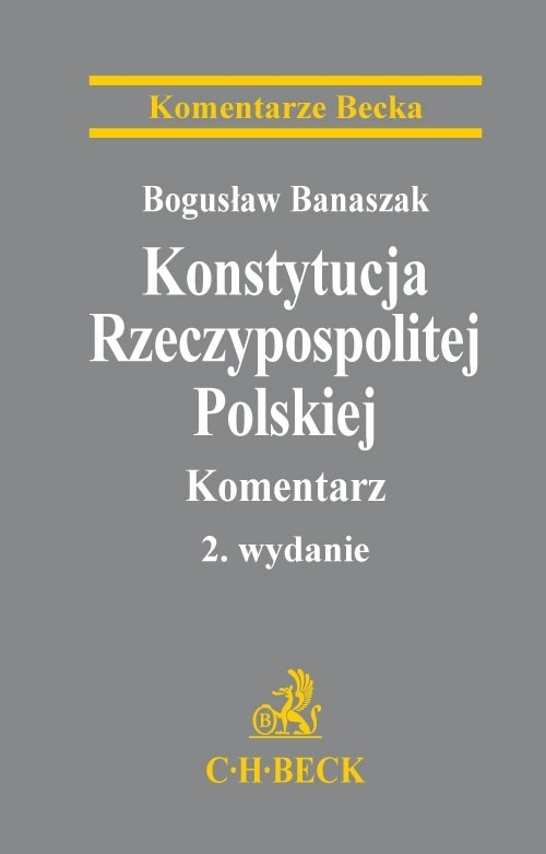 Konstytucja Rzeczypospolitej Polskiej Komentarz