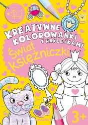 Kreatywne kolorowanki. Świat księżniczki - Opracowanie zbiorowe