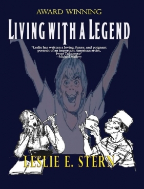 Living with a Legend a Personal Look at Animation Legend Iwao Takamoto, Designer of Scooby-Doo - Stern E. Leslie