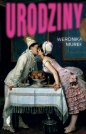 Urodziny - Weronika Murek
