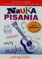 Nauka pisania Ćwiczenia w kaligrafii do podręcznika Nasz elementarz Część 2 - Beata Guzowska