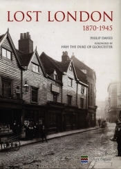 Lost London 1870-1945 - Davies Philip