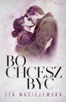 Bo chcesz być Iza Maciejewska