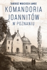  Komandoria joannitów w Poznaniu