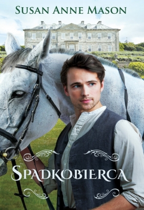 Spadkobierca - Susan Anne Mason