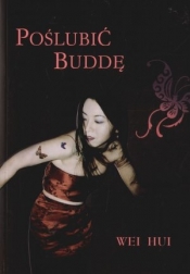 Poślubić Buddę