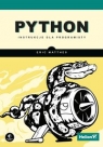 Python Instrukcje dla programisty Matthes Eric