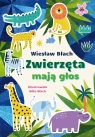 Zwierzęta mają głos Wiesław Błach