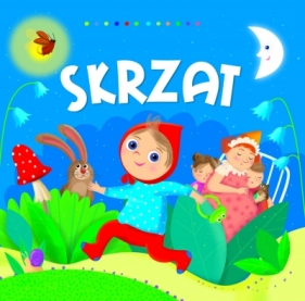 Skrzat - Dorota Gellner, Ilona Brydak