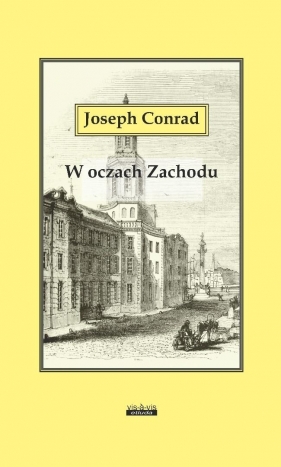 W oczach Zachodu - Joseph Conrad