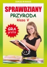 Sprawdziany Przyroda klasa 5 Sukces w nauce Wrocławski Grzegorz