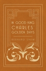 In Good King Charles' Golden Days