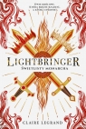 Lightbringer. Świetlisty monarcha Claire Legrand