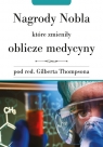 Nagrody Nobla które zmieniły oblicze medycyny