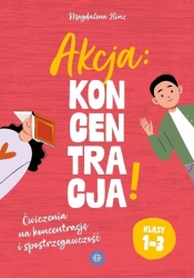 Akcja: koncentracja! Ćw. SP 1-3 - Magdalena Hinz