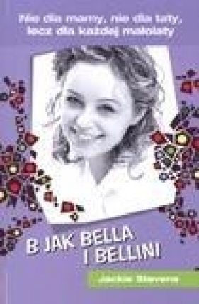 B jak Bella i Bellini - Stevens Jackie