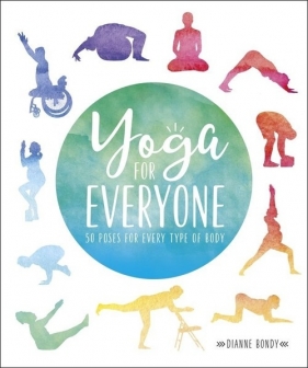 Yoga for Everyone - Bondy Dianne