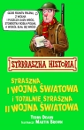 Strrraszna Historia Straszna I wojna światowa i totalnie straszna II wojna Deary Terry