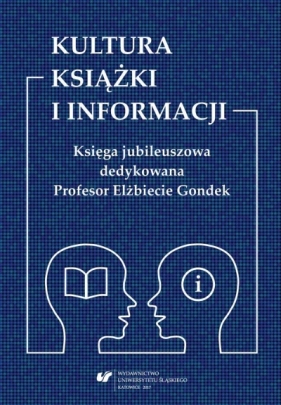 Kultura książki i informacji - red. Arkadiusz Pulikowski