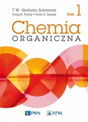 Chemia organiczna. Tom 1 - Snyder Scott A., Fryhle Craig B., Solomons T.W. Graham