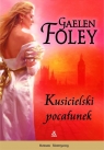 Kusicielski pocałunek Foley Gaelen