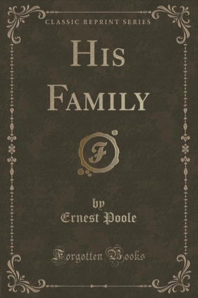 His Family (Classic Reprint) - Poole Ernest