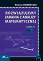 Rozwiązujemy zadania z analizy matematycznej. Część II - Tomasz Radożycki