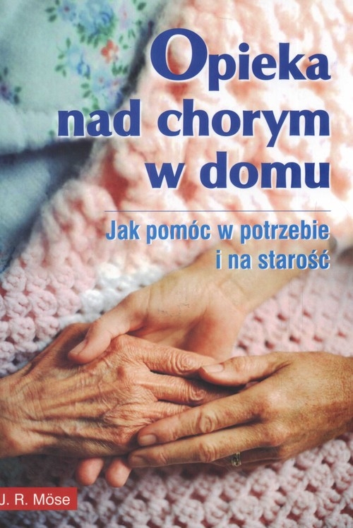 Opieka nad chorym w domu