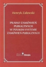 Prawo zamówień publicznych Zalewski Henryk