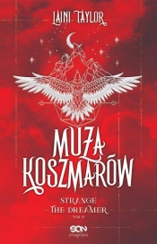 Strange The Dreamer. Muza Koszmarów. Tom 2. - Laini Taylor