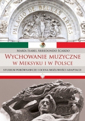 Wychowanie muzyczne w Meksyku i w Polsce