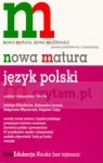 Język polski. Nowa matura poziom podstawowy i rozszerzony